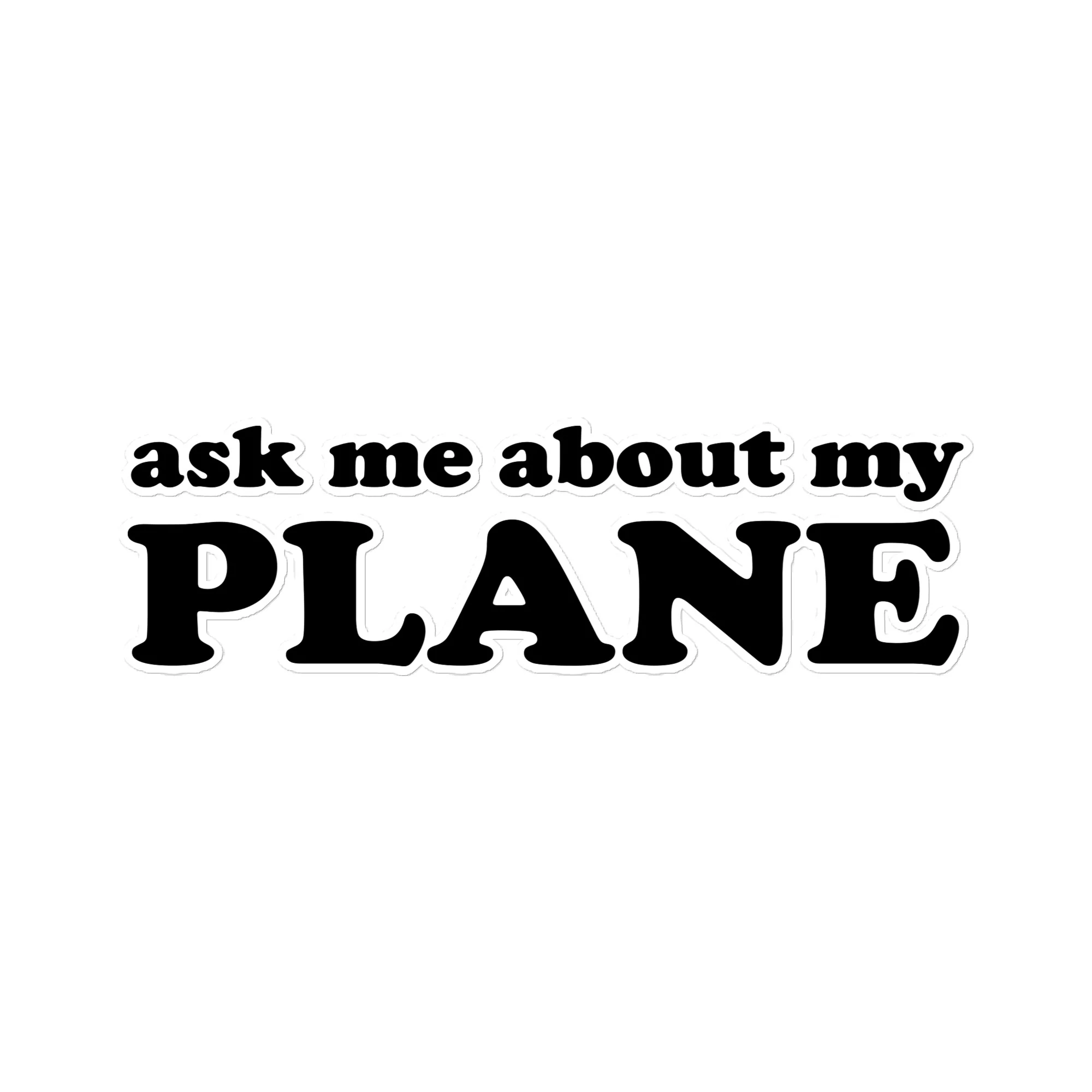 Ask Me About My Plane Sticker - Image 4
