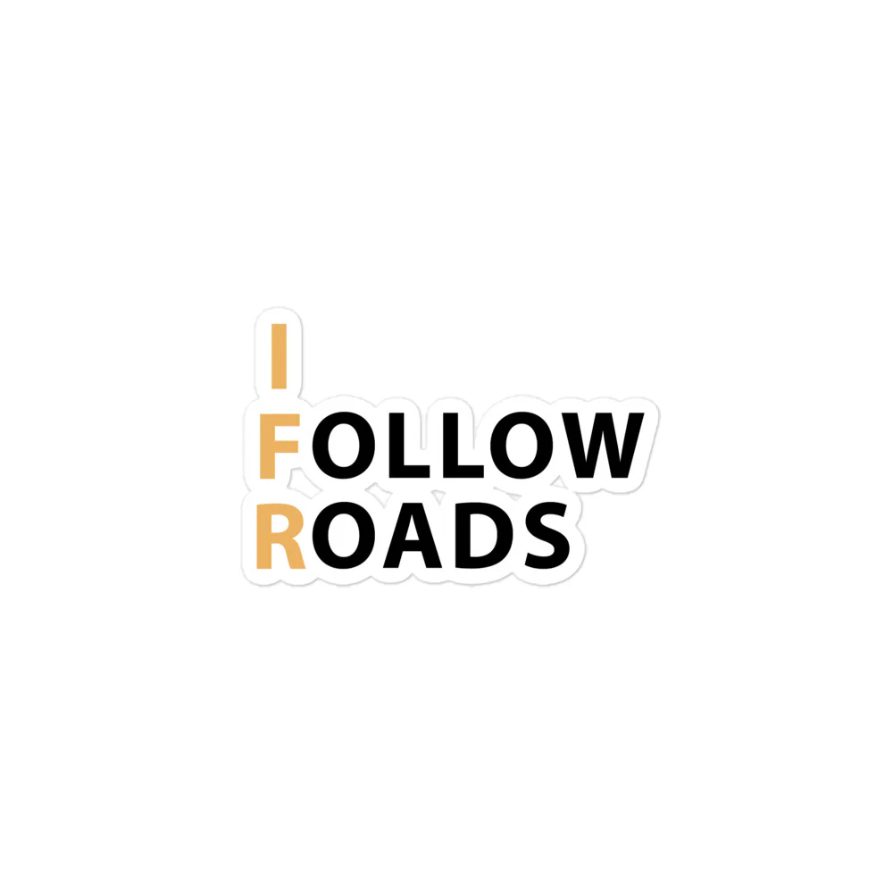 I Follow Roads Sticker - Image 2