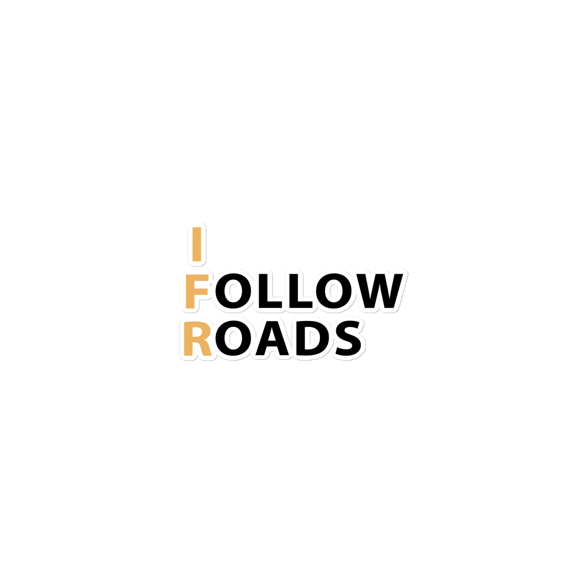 I Follow Roads Sticker - Image 4