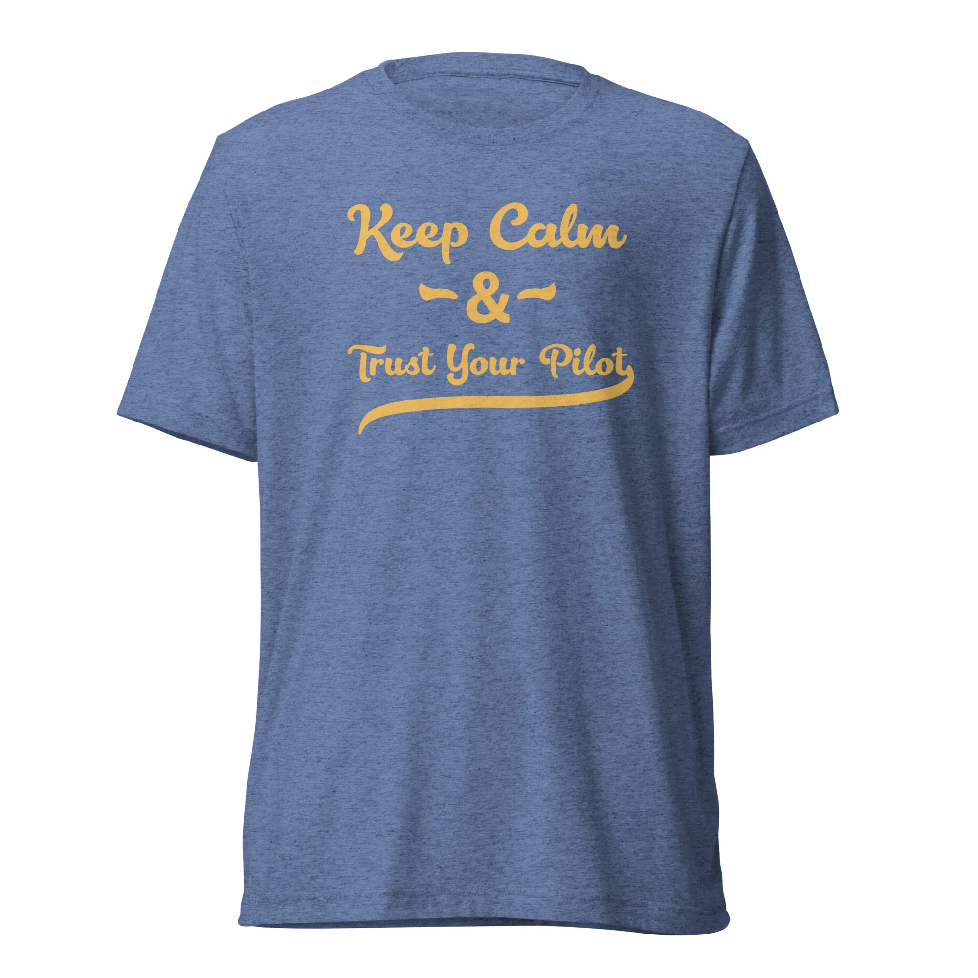 Keep Calm & Trust Your Pilot Tee - Image 4