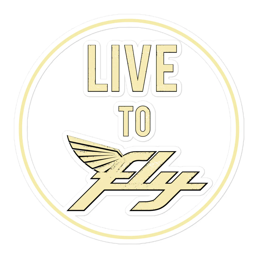 Live to Fly Sticker